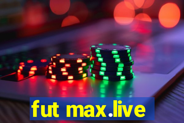 fut max.live